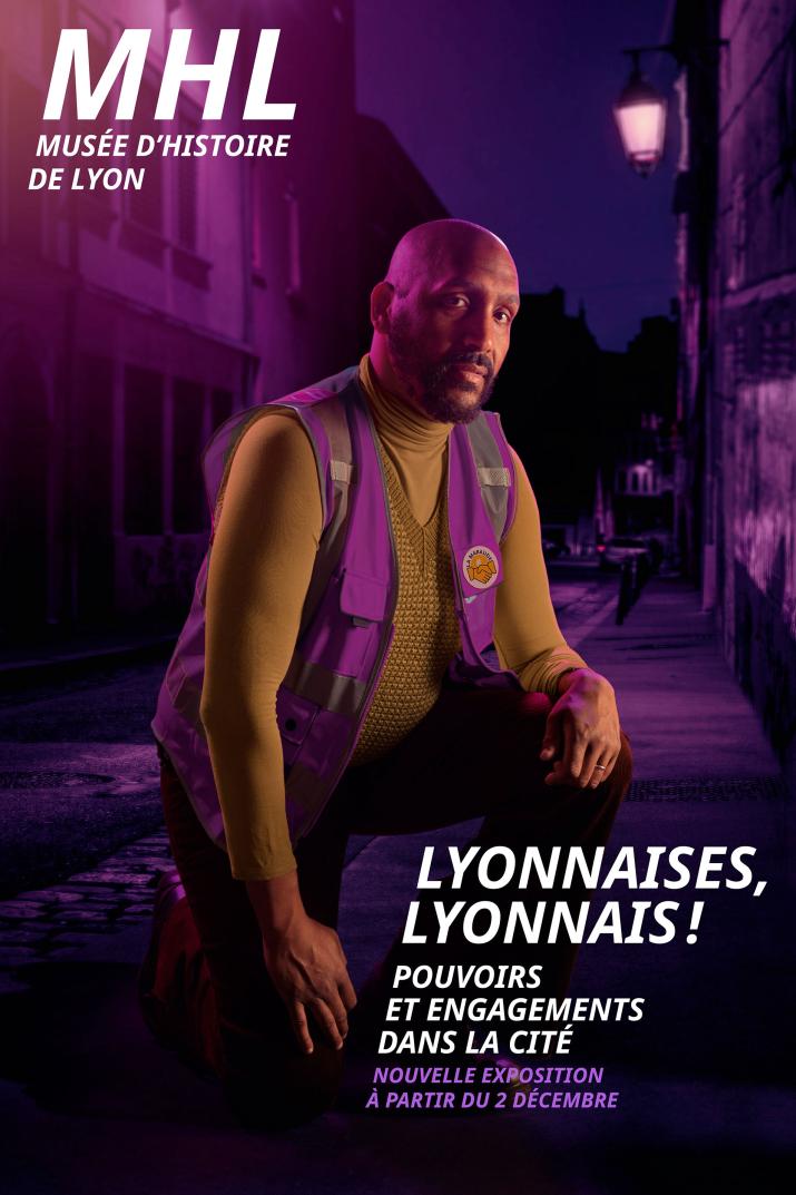 Affcihe de l'exposition "Lyonnaises, Lyonnais !